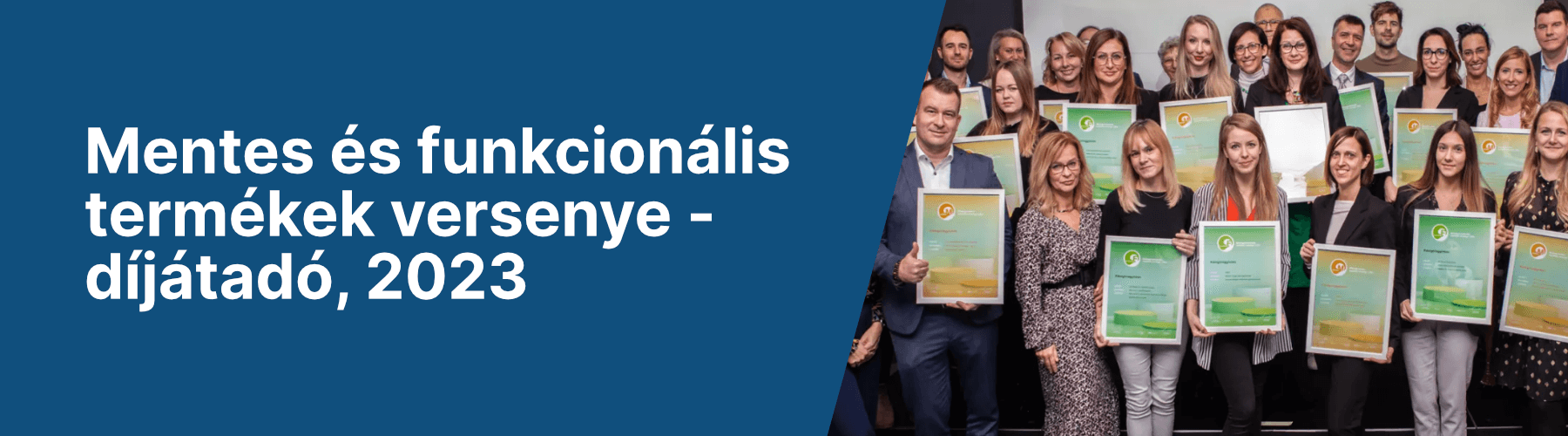 A Bálint Analitika Kft. adott otthont a 2023. évi "Mentes és funkcionális termékek" versenyének.
